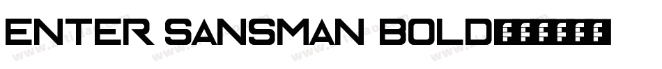 Enter Sansman Bold字体转换